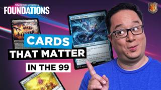 Foundation’s Best Cards In the 99  The Command Zone 640  MTG EDH Magic Gathering [upl. by Aehsila]