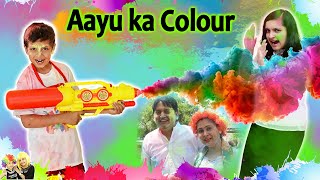 AAYU KA COLOUR  Holi Special 2021  Family comedy story  Aayu and Pihu Show [upl. by Ahsias742]