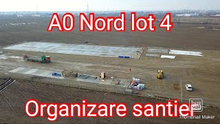 29 IAN 2024 Organizare santier A0 lotul 4 Nord [upl. by Alo]