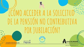 Tutorial ¿Cómo cumplimentar la solicitud de Pensión No Contributiva por Jubilación [upl. by Ray]