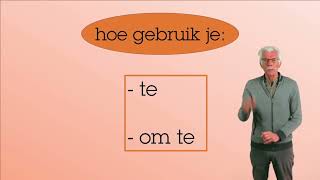 Niveau A2B1B2 hoe gebruik je ‘ te’ en ‘om te ‘ [upl. by Mick787]