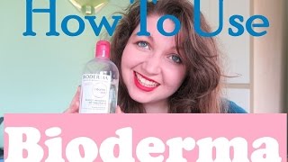 How To Use Bioderma Micellar Water [upl. by Nahtal]