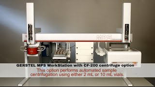 GERSTEL MPS WorkStation with CF200 Centrifuge Option [upl. by Denys]