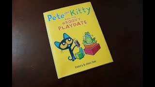 Pete The Kitty and the Groovy Playdate Childrens Read Aloud Story Book For Kids By James Dean [upl. by Anniken]