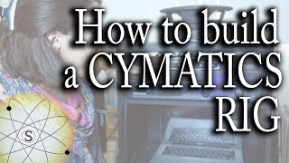 How to build a Cymatics Rig [upl. by Nicolle159]