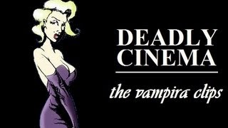 Deadly Cinema  The Vampira Clips [upl. by Nadabb606]