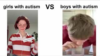 GIRLS WITH AUTISM VS BOYS WITH AUTISM [upl. by Westmoreland]