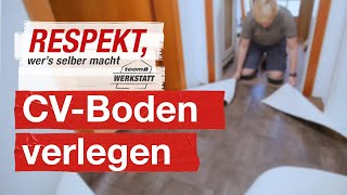 Richtig PVC CV Böden verlegen  toom Werkstatt [upl. by Esor]