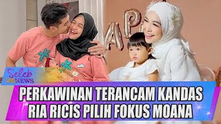 DI TENGAH ISU PERCERAIANNYA KINI RIA RICIS LEBIH FOKUS URUS MOANA BUAH HATINYA  FULL SELEB ON NEWS [upl. by Beckie]