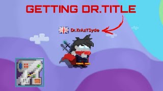 Getting DrTitle In 3 Days  Growtopia 2023 [upl. by Gannon]