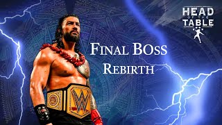 WWE  Roman Reigns  quotFinal Boss Rebirthquot RemakeCover  2024 [upl. by Hameean591]