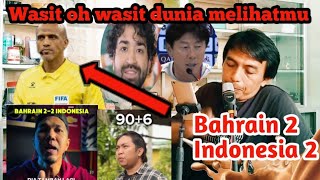 Netizen Malaysiapun kesal dgn wasit Bahrain vs Indonesia [upl. by Teece107]