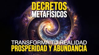 🚀Decretos Metafísicos de PROSPERIDAD y ABUNDANCIA  Atrae FELICIDAD PROSPERIDAD y RIQUEZA a tu Vida [upl. by Mclaurin668]