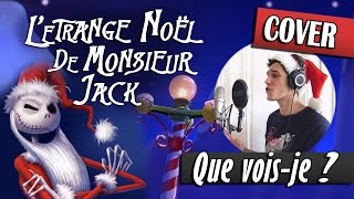 ▶️ Cover Que VoisJe   LÉtrange Noël de Monsieur Jack Beastboy [upl. by Haskell772]