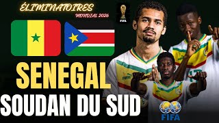 🔴LIVE SÉNÉGAL SOUDAN DU SUD  ÉLIMINATOIRES COUPE DU MONDE 2026  ALLEZ LES LIONS NDAM REK 🇸🇳 [upl. by Choo]