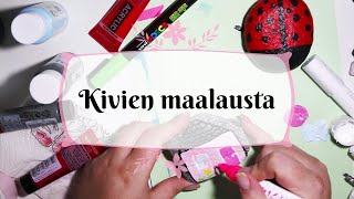 Kivien maalausta [upl. by Angy]