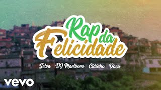 Selva DJ Marlboro Cidinho amp Doca  Rap Da Felicidade Remix  Lyric Video [upl. by Htebyram]