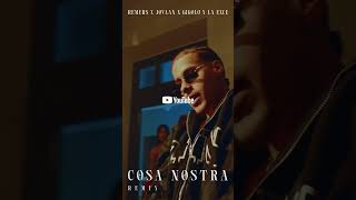 Cosa Nostra Remix ‼️OUT NOW Ya vieron el video 🎬 [upl. by Llerrahs]