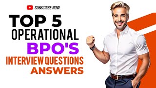 Top 5 Operational Round interview questions for bpos [upl. by Areehs]