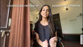 Counselling process of Banasthali vidyapith in detail  Must watch and do comment if any queries [upl. by Watts]