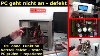 PC geht nicht an  defekt  ohne Funktion  PC reparieren  Reparatur  4K Video [upl. by Christalle49]