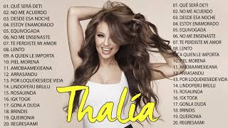 THALIA GREATEST HITS FULL ALBUM 2021  BEST SONGS OF THALIA PLAYLIST 2021 [upl. by Yelak]