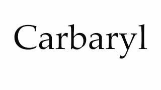 How to Pronounce Carbaryl [upl. by Pani292]