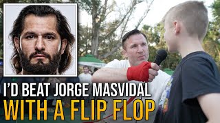 Chael Sonnens Son says hed Beat Jorge Masvidal with a Flip Flop [upl. by Bartle]