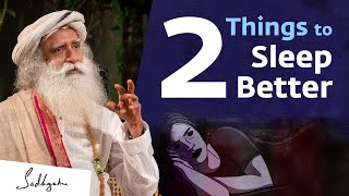 2 Simple Things for Sleeping Better  Sadhguru [upl. by Nomma]