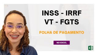 Folha de Pagamento Simplificada  INSS IRRF VT e FGTS [upl. by Irita]