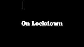 On Lockdown lyric video [upl. by Hafeetal]