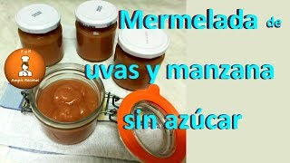 Mermelada de uvas y manzanas Sin azúcarampisrecetas [upl. by Ayo]