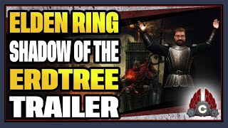 CohhCarnage Reacts To The Elden Ring Shadow Of The Erdtree DLC Trailer [upl. by Furey]