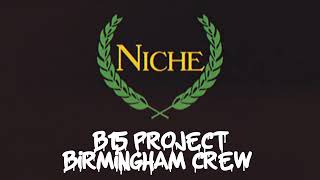 B15 PROJECT  Birmingham Crew  BASSLINE  NICHE SPEED GARAGE CLASSICS [upl. by Alemak]