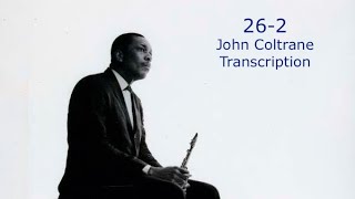 262John Coltranes Bb Transcription Transcribed by Carles Margarit [upl. by Razid35]