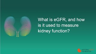 What is eGFR and how is it used to measure kidney function [upl. by Danzig]