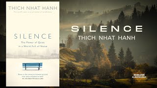 SILENCE by Thich Nhat Hanh FULL Audiobook [upl. by Pilar778]