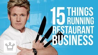 15 Things About Running A Restaurant Business [upl. by Iralav605]