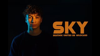 SKY  No Messing Around Beatbox United 22 Wildcard bbu22 [upl. by Sitnalta]