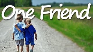 ONE FRIEND Lyrics  Dan Seals [upl. by Alam80]