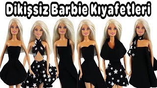 DIY  Kolay Dikişsiz Barbie Kıyafetleri  Sadece Bir Desen  6 Farklı Giyisi Stilleri [upl. by Gilmer]