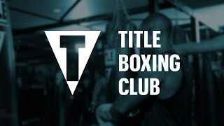 Welcome to TITLE  TITLE Boxing Club Franchising [upl. by Barra]