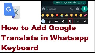 How to Add Google Translate in Whatsapp Keyboard [upl. by Inahc]