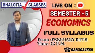 SEMESTER 5  ECONOMICS MARATHON FULL SYLLABUS [upl. by Leddy]