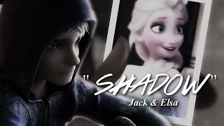 Jack amp Elsa  Shadow For 3K SUBS [upl. by Ynneg]