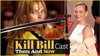 KILL BILL 20032024 Cast Then And Now Vol 1 😲 [upl. by Leavelle]