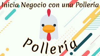 ✅ COMO INICIAR UNA POLLERIA  PLAN DE NEGOCIO VENTA DE POLLO FRESCO RENTABLE 📘 [upl. by Luce]