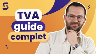 Guide Complet sur la TVA  Fonctionnement Régimes Pièges à Éviter [upl. by Calv821]