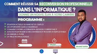 Comment réussir sa reconversion professionnelle dans linformatique [upl. by Michon984]