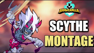 ⚜️ Brawlhalla Scythe Montage ⚜️ [upl. by Adnertal339]